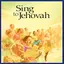 Sing to Jehovah 29.0