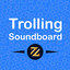 Trolling Soundboard 2020 1.0.14