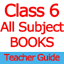 Class 6 All Book Teacher Guide 15.0