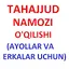 Tahajjud namozi o'qilishi tart 1.0