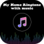 My Name Ringtone with Music 1.3