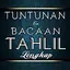 Tuntunan Bacaan Tahlil Lengkap