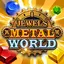 Jewel Metal World 1.7.0