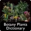 Botany Plants Dictionary 1.0