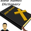 Bible Names Dictionary 34.0