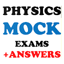 Physics Mock Exams + Answers