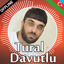 Tural Davutlu mahnilar 2.0