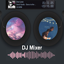DJ Mixer - studio songs mixes 21