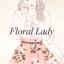 -Floral Lady- Theme +HOME 1.0.11