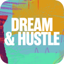 Dream & Hustle 1.0.5