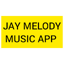 Jay Melody Songs