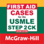 First Aid Cases USMLE Step 2CK