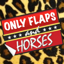 Only Flaps And Horses 1.3