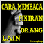 Cara Membaca Pikiran Orang 4.18