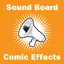 Sound Board - Comic Effects