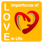 Importance Of Love In Life. 4.0.7