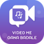 Video Me Gaana Badale 2.4
