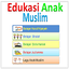 Edukasi Anak Muslim 7.1.3