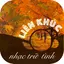 LK Nhac vang - Nhac tru tinh 1.03