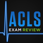 ACLS Exam Review - Test Prep for Mastery 1.0