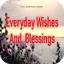 Everyday Wishes and Blessings 3.6