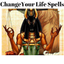 CHANGE YOUR LIFE SPELLS 3.4