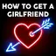 How To Get A GirlFriend 1.5