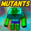 Mutants Mod [Addon+Skins] 7.0