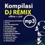 Kumpulan Dj Remix Offline