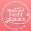 Backen macht glücklich 2.3.2