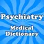 Medical Psychiatric Dictionary 1.7